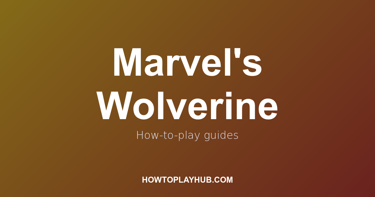 Marvel's Wolverine Release Date & Platform | HowToPlayHub